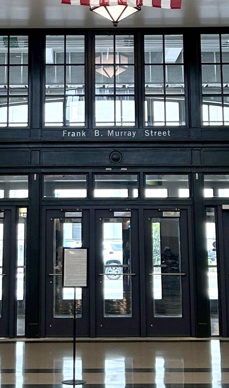 Frank B. Murray Street Entrance